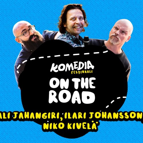 Komediafestivaali On The Road. Ali Jahangiri, Ilari Johansson ja Niko Kivelä.